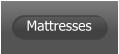 Mattresses